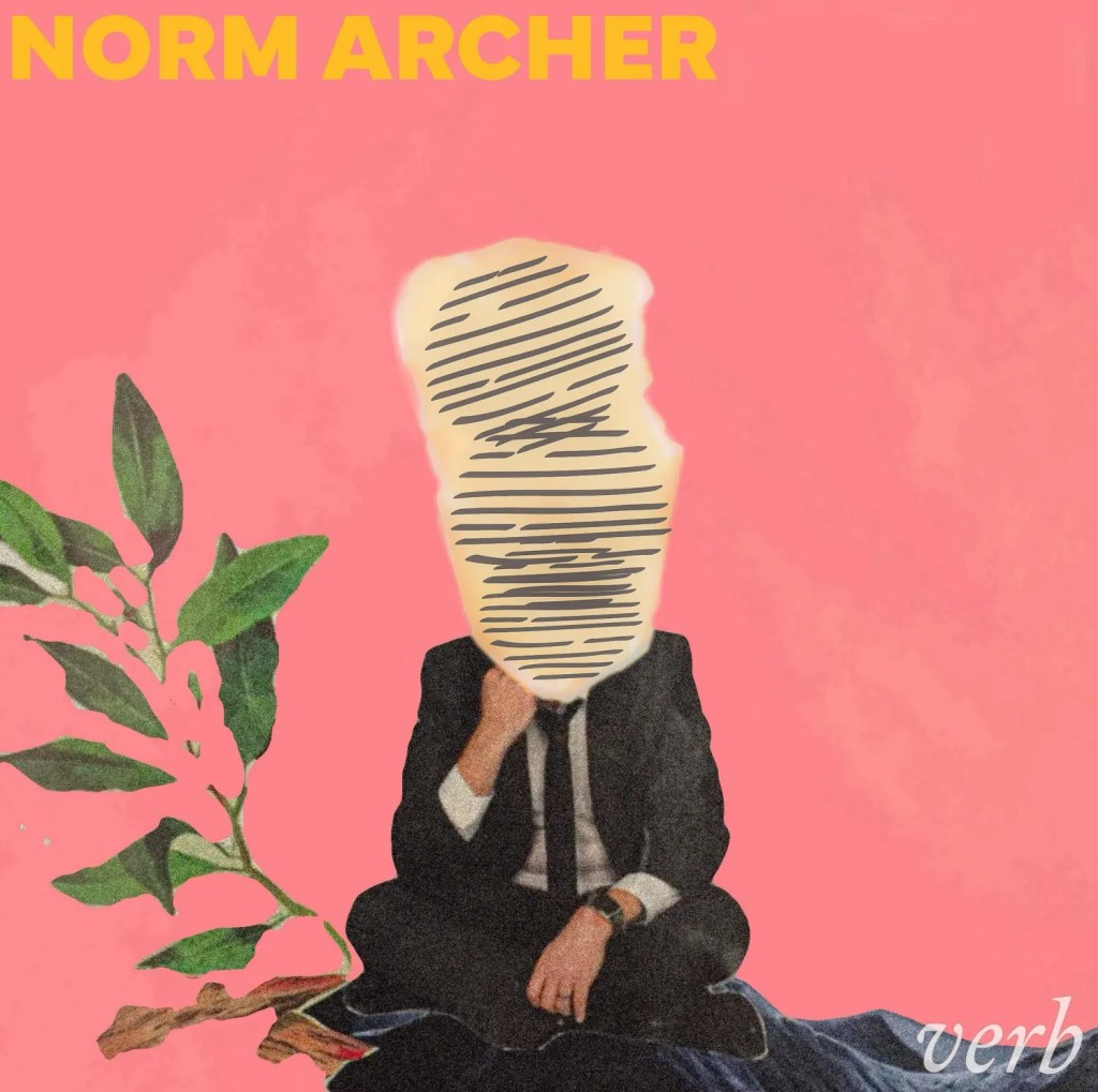 Norm Archer’s latest album,&nbsp;Verb