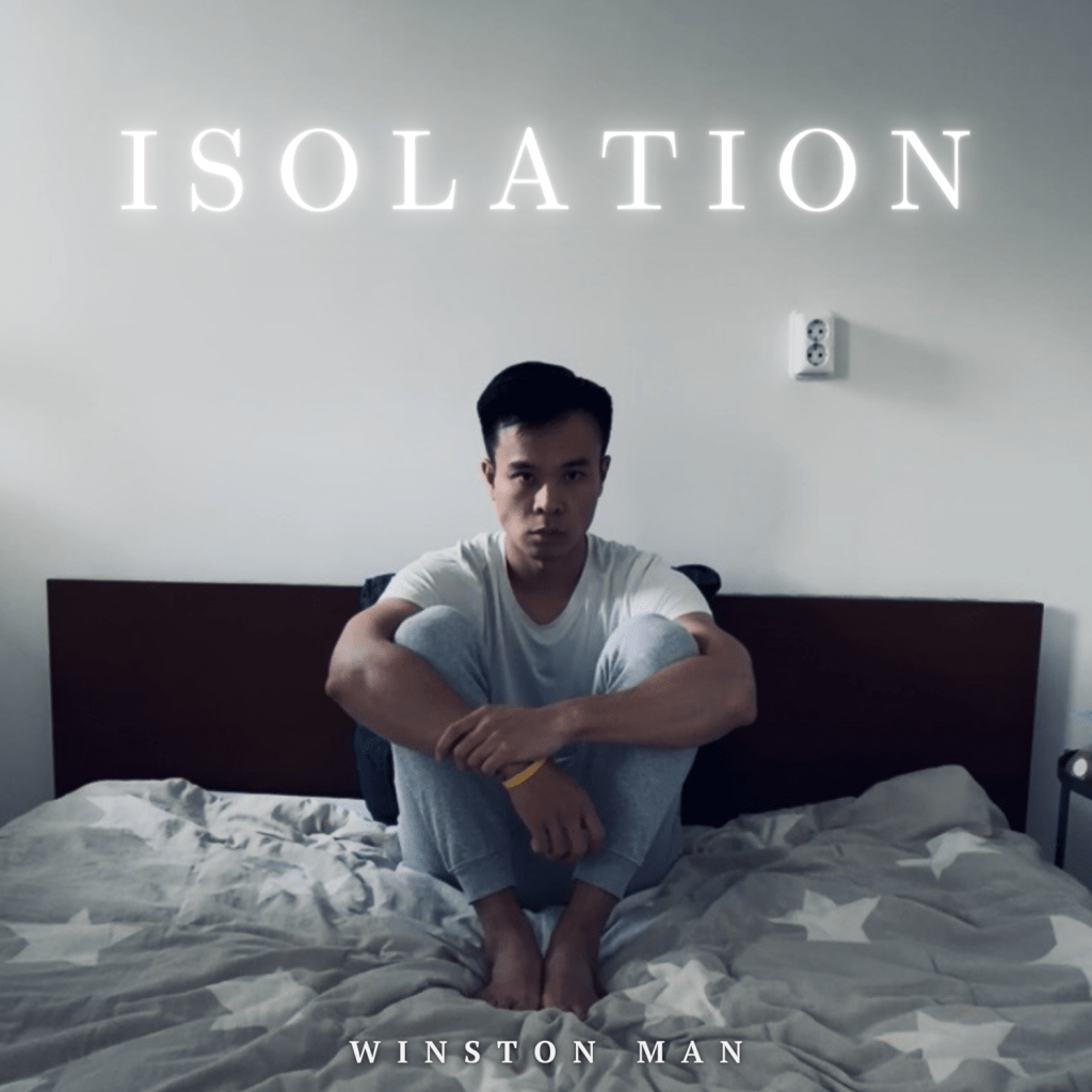 Winston Man channels emotional struggles in “Isolation”