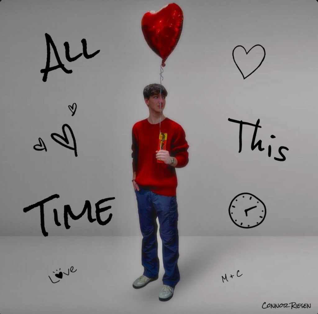 The Heart Behind Connor Riesen’s All This&nbsp;Time