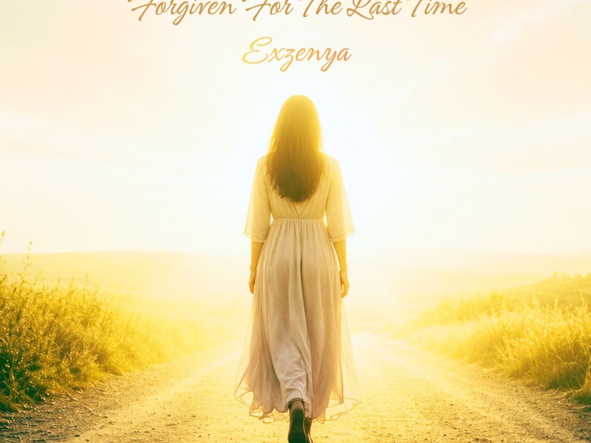 Exzenya Turns Heartbreak Into Healing on Forgiven for the Last&nbsp;Time