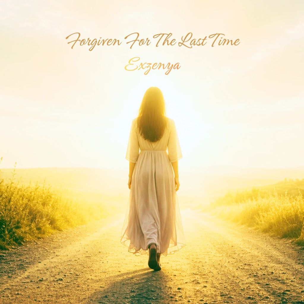 Exzenya Turns Heartbreak Into Healing on Forgiven for the Last&nbsp;Time